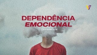 DEPENDÊNCIA EMOCIONAL [upl. by Davilman628]