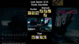 Destiny 2 Lost Sector Today 315 Exotic Arms [upl. by Maryly154]