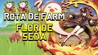 Rota de Farm Flor de Seda Hu TaoXingqiu Genshin Impact [upl. by Dede]