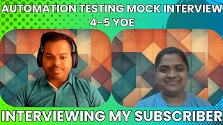 Automation Testing Mock Interview for 45 YOE  Automation Testing Interview Questions and Answers [upl. by Giacopo]