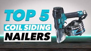 Top 5 Best Coil Siding Nailers You Can Buy In 2022 [upl. by Etteuqram]