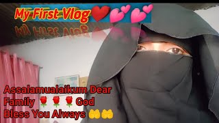 My First Vlog💕💓myfirstblog2024 firstvlog2024❤️❤️Kese Ho Family❤️❤️Ummid Hai Aap Sab Ache Honge🤲🤲 [upl. by Blanchette]