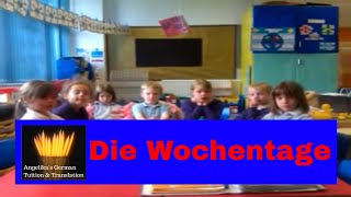 GERMAN DAYS OF THE WEEK  Die Wochentage [upl. by Lewap]