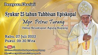 Perayaan Ekaristi Syukur Perak Tahbisan Uskup Mgr Petrus Turang [upl. by Irneh]