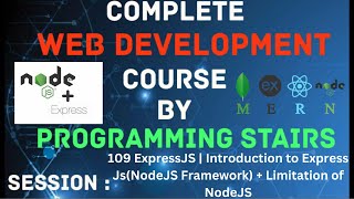 ExpressJS  Introduction to Express JsNodeJS Framework  Limitation of NodeJS  Session 109 [upl. by Ander]