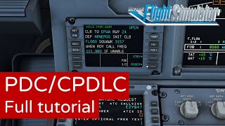 PDC en CPDLC volledige uitleg en tutorial  MSFS [upl. by Chara]