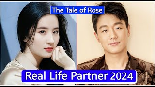 Liu Yifei And Tong Dawei The Tale of Rose Real Life Partner 2024 [upl. by Nhor227]