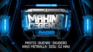 Makina Legends Radio I PGM 226 I 151124  Directe al Cel [upl. by Letha669]