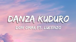 Don Omar  Danza Kuduro Lyrics ft Lucenzo [upl. by Eiramenna]