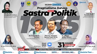 🔴 KAJIAN INOVATIF  Pragmatisme Bahasa dalam Sastra Politik [upl. by Becca]