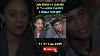 Cory Hardrict CLEARED as Tia Mowry Exposes a Woman Scorned part 3 [upl. by Sparky935]