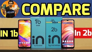 Micromax IN 2b vs Micromax IN 1b ⚡ REVIEW 👍 COMPARISON TechDekhoji [upl. by Prospero471]