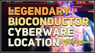 Legendary Bioconductor Location Cyberpunk 2077 [upl. by Fiorenza]