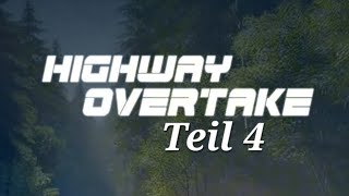 Highway Overtake  Car Racing Teil 4 auto race rennen car [upl. by Sailesh]