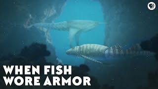 When Fish Wore Armor [upl. by Far338]