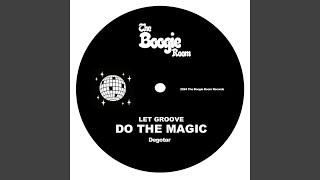 Let Groove Do The Magic [upl. by Hesta]