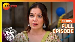 अनामिका सचिनला वाचवणार का  Tu Tevha Tashi  Full Ep 115  Zee Marathi [upl. by Kaliski]