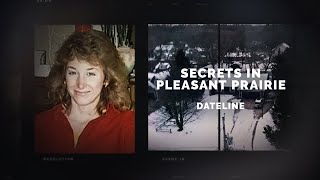 Dateline Episode Trailer Secrets in Pleasant Prairie  Dateline NBC [upl. by Matthaeus]