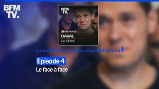 Daval la série  Episode 4  le face à face [upl. by Eerehs]