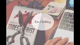 Ein Chilltag  Vlog [upl. by Yekcaj]