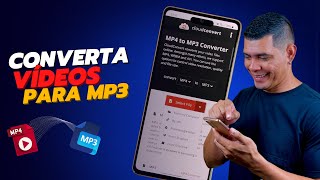 COMO CONVERTER VÍDEOS PARA MP3 PELO CELULAR DE FORMA SIMPLES E RÁPIDA [upl. by Drusy]