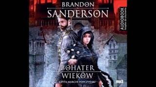 Brandon Sanderson quotBohater wiekówquot audiobook [upl. by Oigroeg]