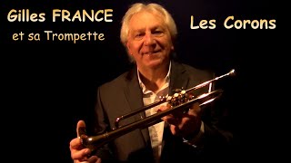 Gilles FRANCE  Les Corons  Trompette [upl. by Mab598]