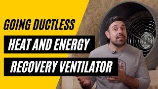 Heat and Energy Recovery Ventilators Going Ductless [upl. by Hgielac]