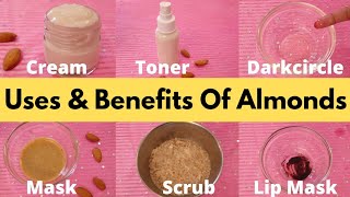 BENEFITS amp USES OF ALMONDSALMOND OIL USESDIY ALMOND TONERDIY SKIN WHITENING CREAMDARK CIRCLE [upl. by Joli]