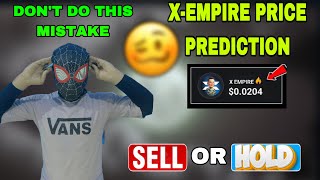 XEmpire price prediction 🤩📊  XEmpire 2024 to 2030 price prediction 📊🙌🏻 [upl. by Netsrek]