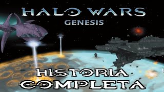 Halo Wars Genesis  HISTORIA COMPLETA 🌌📔🌐 [upl. by Maidy]