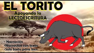 EL TORITO apoyando la LECTOESCRITURA [upl. by Enerehs]