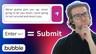 Submit A Multiline Input When Enter Is Pressed  Bubbleio Tutorial [upl. by Tami]