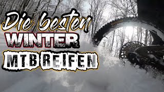 Mit diesen MTB Reifen kommst Du gut durch den Winter [upl. by Schulman809]