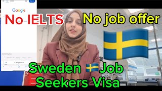 Sweden 🇸🇪 Job Seekers Visa  How to apply [upl. by Stanton]