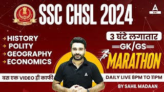 SSC CHSL 2024  SSC CHSL GK GS Marathon Class By Sahil Madaan Sir [upl. by Immij]