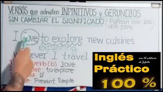 115 VERBOS que admiten INFINITIVOS y GERUNDIOS SIN CAMBIO en el SIGNIFICADO de la expresión [upl. by Aisemaj]