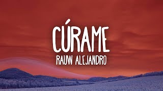 Rauw Alejandro  Curame LetraLyrics [upl. by Aznerol869]