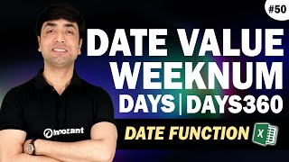 Excel Date Functions  Date Value  Weeknum  Days  Days360 [upl. by Nahoj]