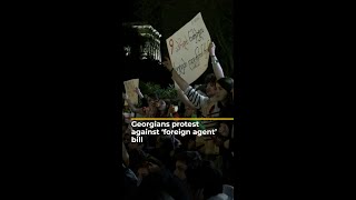 Georgians protest against ‘foreign agent’ bill  AJ shorts [upl. by Ellyn778]