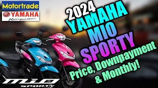 2024 Yamaha Mio Sporty Updated Price Downpayment amp Monthly  Philippines [upl. by Atil34]