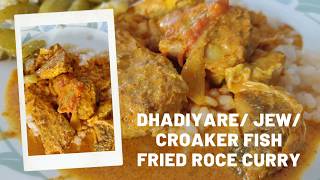 DhadiyareJewCroaker Fried Fish Roce curry [upl. by Ashbaugh]