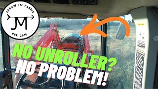 Easy Method to Unroll Hay Bale Without an Unroller or Special Attachments [upl. by Annodas]