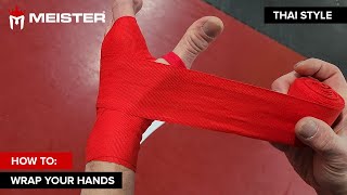 Meister How to Wrap your Hands  Muay Thai Style [upl. by Stelle954]