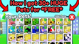 How I got 30 HUGE PETS for FREE in Pet Simulator X ROBLOX [upl. by George]