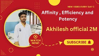 Affinity  Efficiency and potency [upl. by Feinberg]