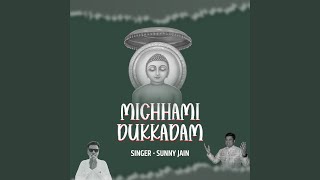 Micchami Dukkadam [upl. by Ahsiekrats168]