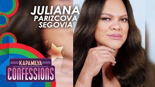 Juliana Parizcova Segovia  Kapamilya Confessions [upl. by Ybab]