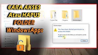 Cara Akses Atau Hapus Folder WindowsApps di Windows 1011 [upl. by Yeltneb349]