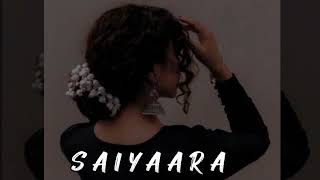 saiyaara slowed reverb song [upl. by Bobbi749]